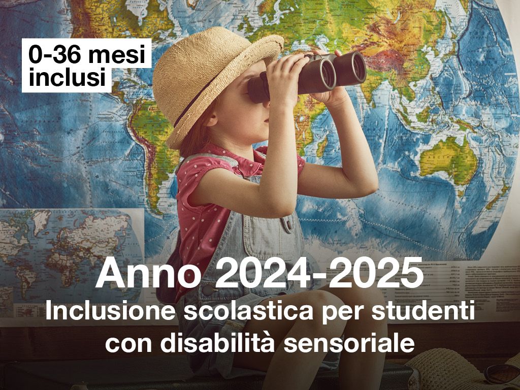 Inclusione scolastica per studenti con disabilità sensoriale – 0-36 mesi inclusi -A.S.2024/25